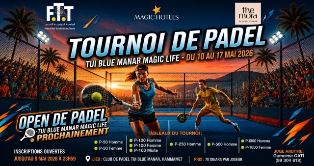 10ème Etape FTT - TUI BLUE Manar Magic Life - Hammamet