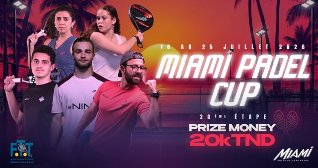 20ème Etape FTT - Miami Padel Club